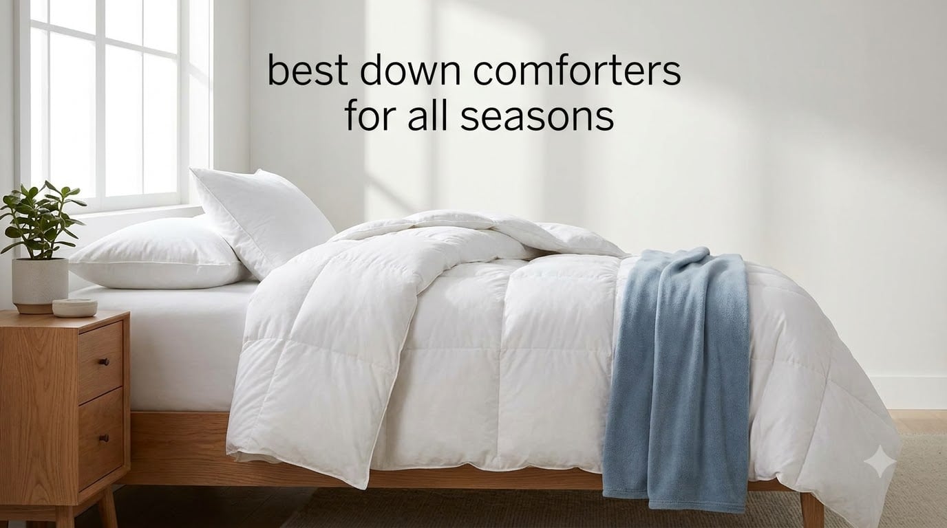 best down comforters for all seasons