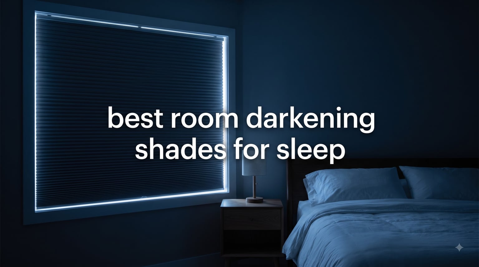 best room darkening shades for sleep