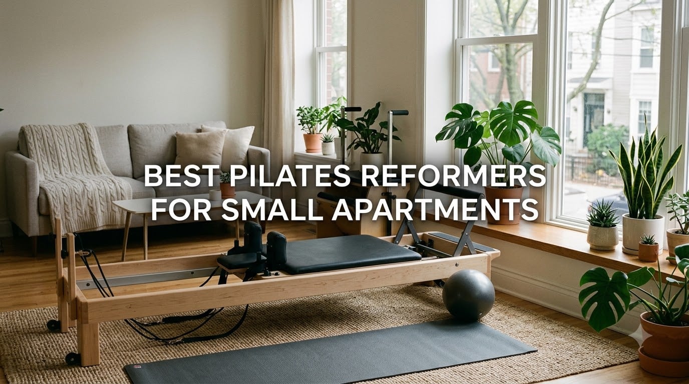best pilates reformers for small apartments