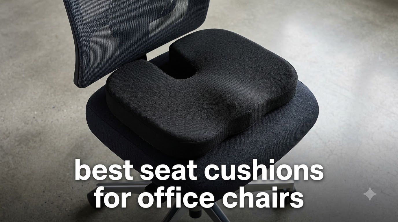 best seat cushions for office chairs