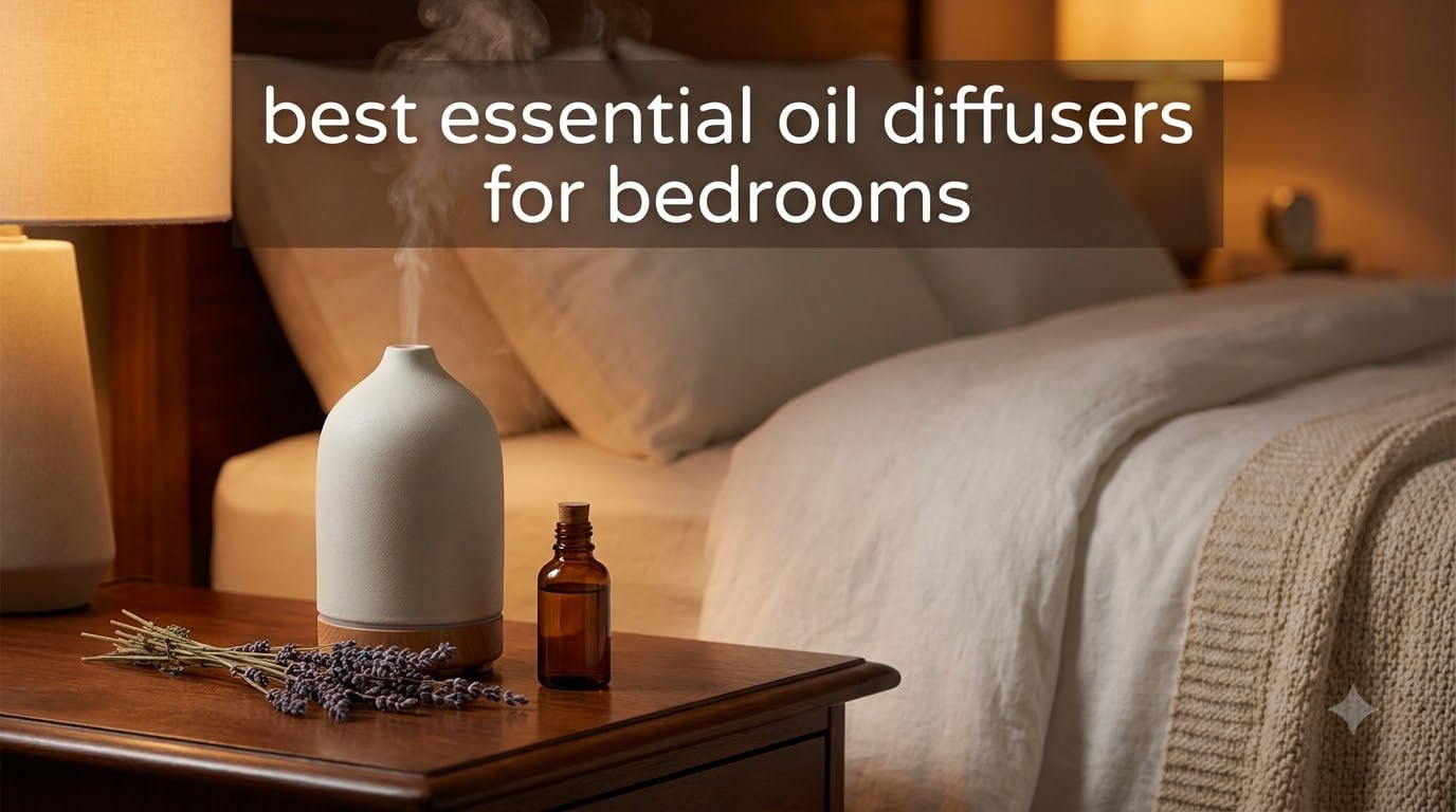 best essential oil diffusers for bedrooms