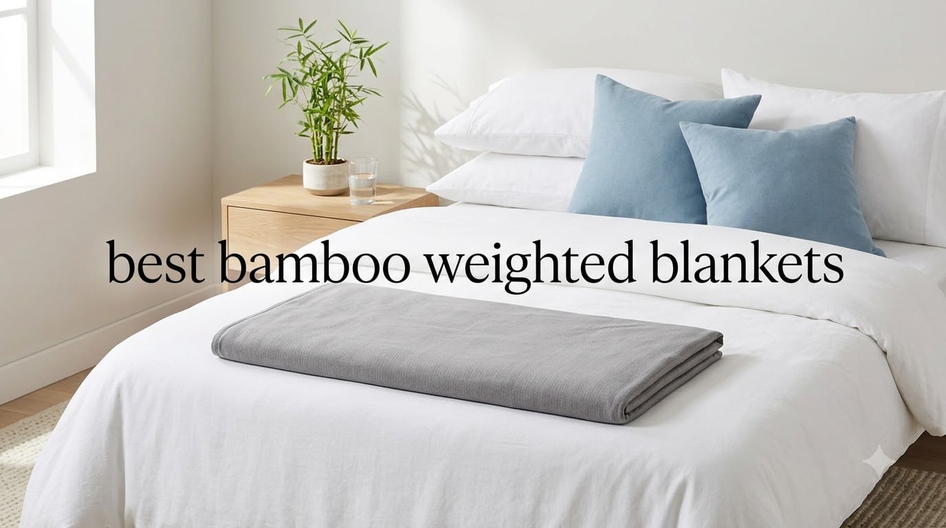 best bamboo weighted blankets