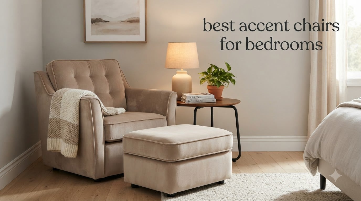 best accent chairs for bedrooms