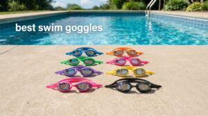 best swim goggles