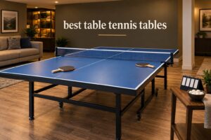 best table tennis tables