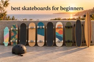 best skateboards for beginners