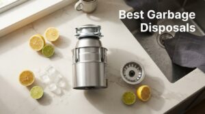Best Garbage Disposals