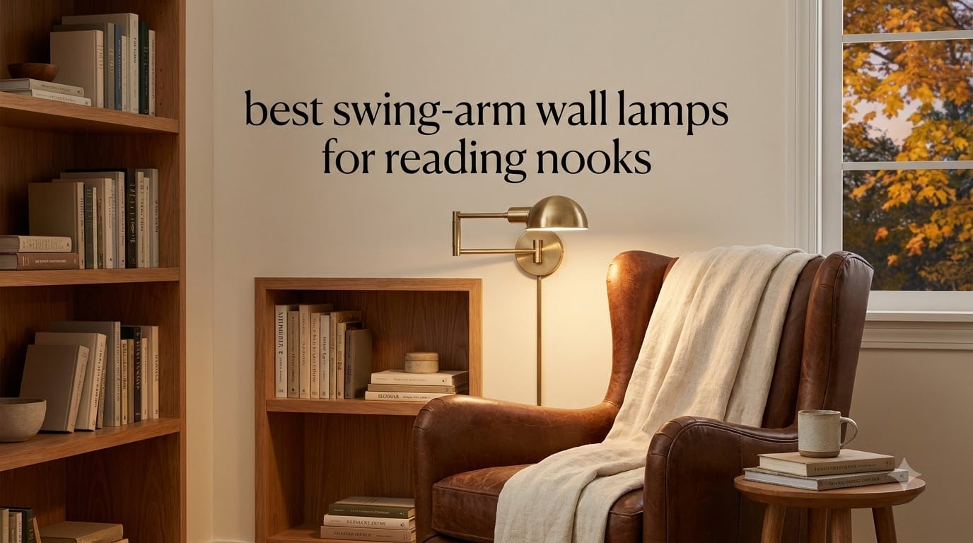 best swing-arm wall lamps for reading nooks