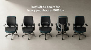 best office chairs for heavy people over 300 lbs