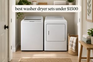 best washer dryer sets under $1500